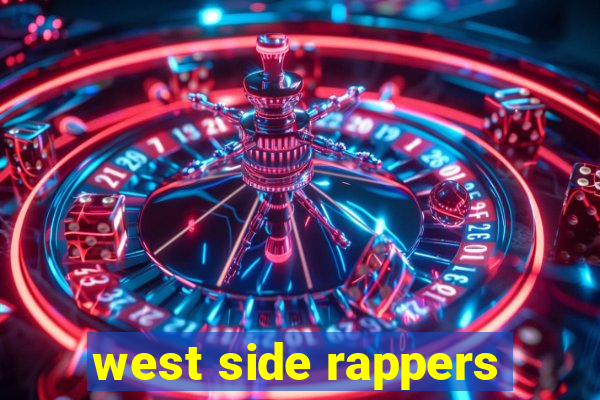 west side rappers